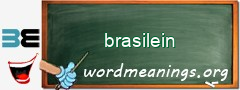 WordMeaning blackboard for brasilein